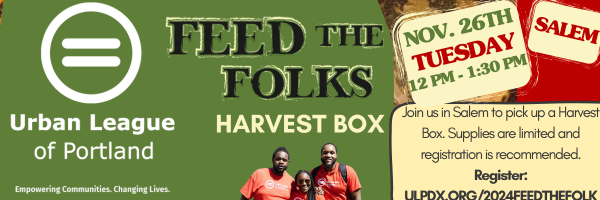 Urban League of Portland Feed the Folks Harvest Box Salem Oregon