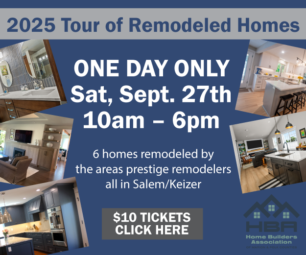 2025 Tour of Remodeled Homes Home Builders Association Marion and Polk Counties Salem and Keizer Oregon