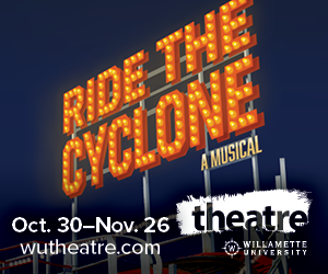 Willamette University Pelton Theatre Ride the Cyclone A Musical Salem Oregon