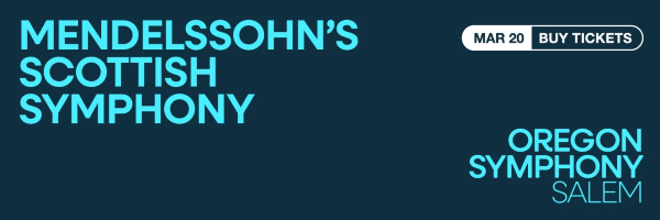Oregon Symphony Salem Mendelssohns Scottish Symphony Smith Auditorium Salem Oregon