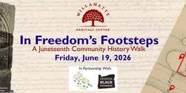 In Freedom’s Footsteps: Juneteenth Community…