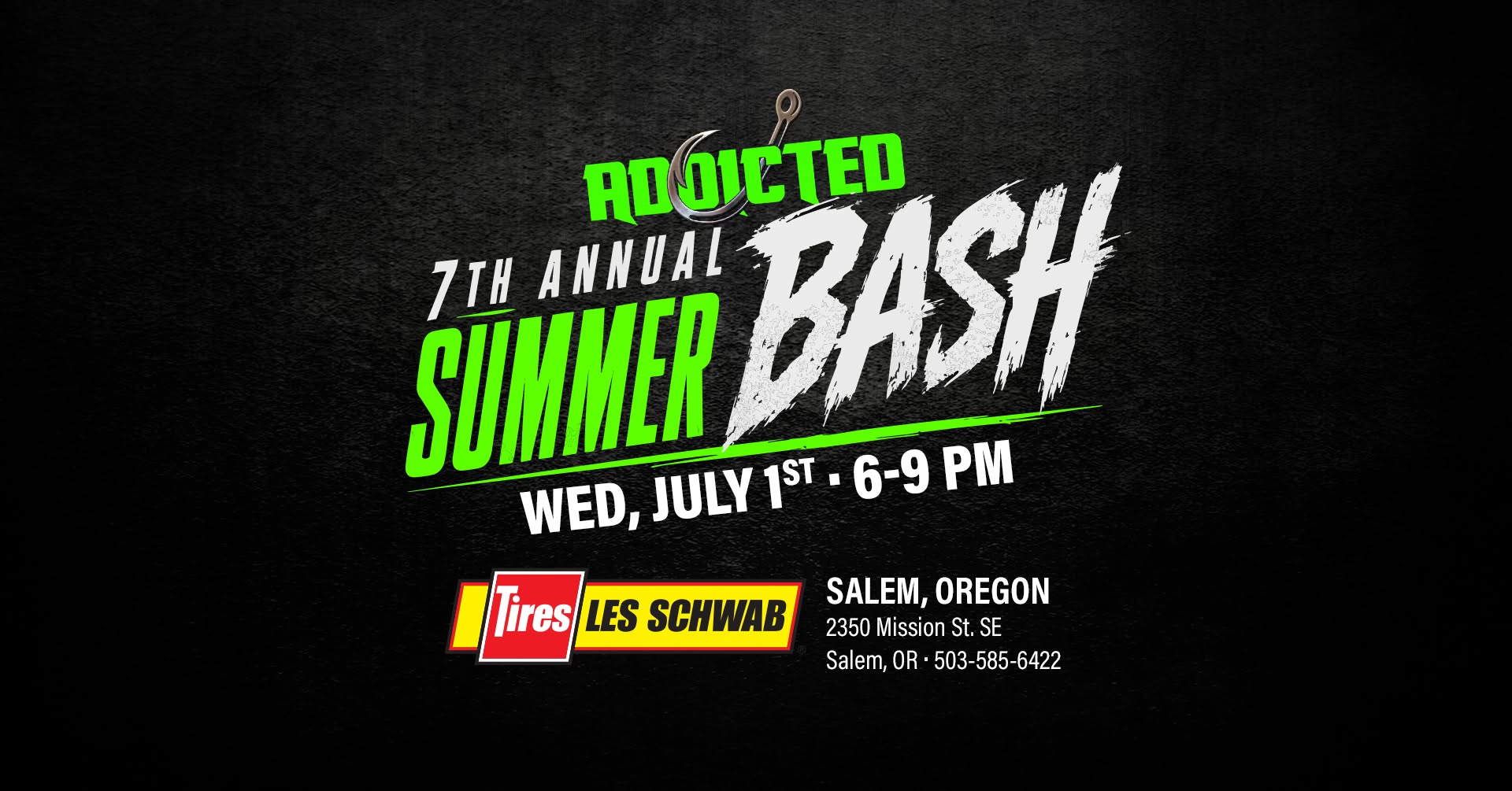 Addicted Summer Bash @ Les Schwab Salem