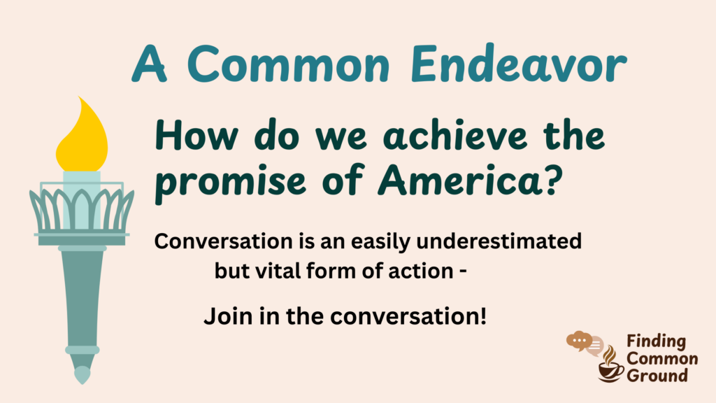 Finding Common Ground- Realizing the Promise of America