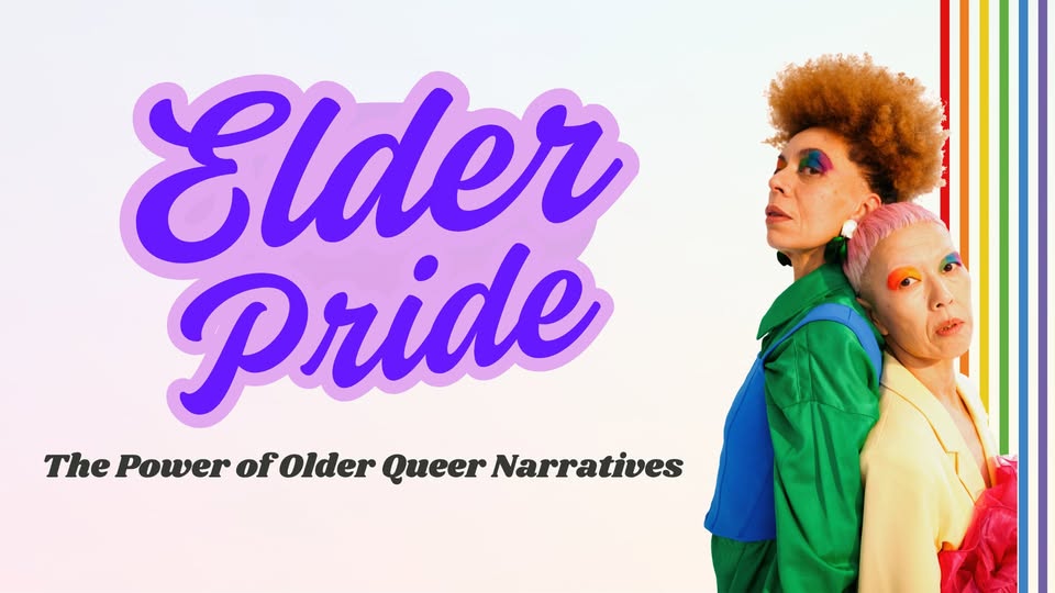 Elder Pride: The Power of Older Queer Narratives