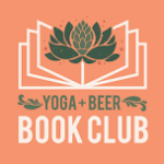 Y+B Book Club — Yoga + Beer®