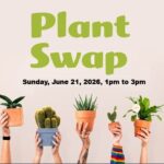Free Event: Plant Swap – Bring a Plant, Swap a Plant