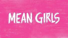 Mean Girls the Musical