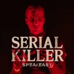 Salem, OR – July 18 – Serial Killer Speakeasy
