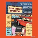 $50 TATTOO WEEKEND!!
